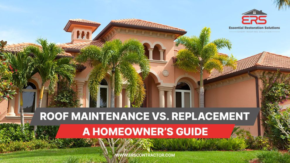 Roof Maintenance VS. Replacement: A Homeowner's Guide