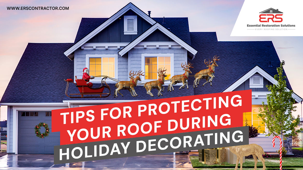 Tips For Protecting Your Roof During Holiday Decorating