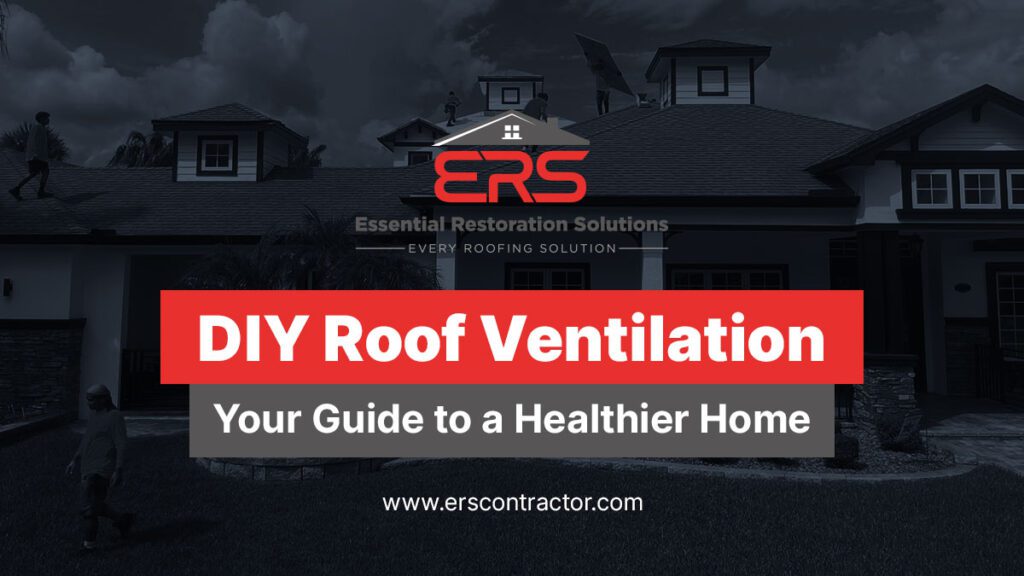 DIY Roof Ventilation: Your Guide To A Healthier Home 